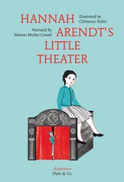 Hannah Arendt's Little Theater - Muller-Colard, Marion