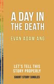 A Day in the Death (eBook, ePUB)