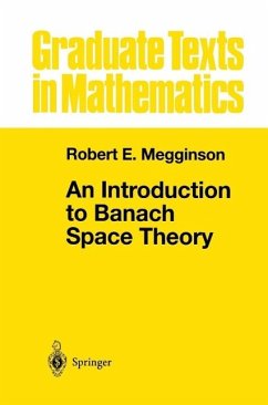 An Introduction to Banach Space Theory (eBook, PDF) - Megginson, Robert E.
