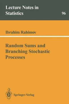 Random Sums and Branching Stochastic Processes (eBook, PDF) - Rahimov, Ibrahim
