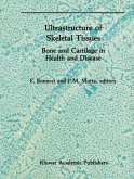 Ultrastructure of Skeletal Tissues (eBook, PDF)