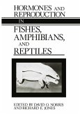 Hormones and Reproduction in Fishes, Amphibians, and Reptiles (eBook, PDF)