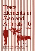 Trace Elements in Man and Animals 6 (eBook, PDF)