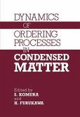 Dynamics of Ordering Processes in Condensed Matter (eBook, PDF)