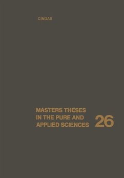 Masters Theses in the Pure and Applied Sciences (eBook, PDF)