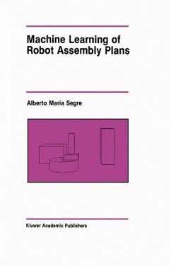 Machine Learning of Robot Assembly Plans (eBook, PDF) - Segre, Alberto Maria