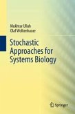 Stochastic Approaches for Systems Biology (eBook, PDF) Stochastic Approaches for Systems Biology (eBook, PDF)