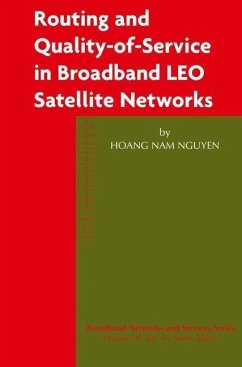Routing and Quality-of-Service in Broadband LEO Satellite Networks (eBook, PDF) - Hoang Nam Nguyen