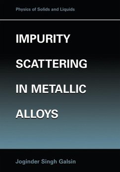 Impurity Scattering in Metallic Alloys (eBook, PDF) - Galsin, Joginder Singh