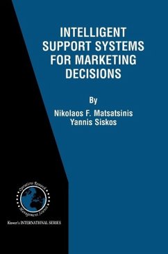 Intelligent Support Systems for Marketing Decisions (eBook, PDF) - Matsatsinis, Nikolaos F.; Siskos, Y.