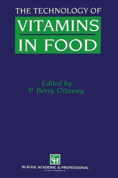 The Technology of Vitamins in Food (eBook, PDF) The Technology of Vitamins in Food (eBook, PDF)