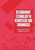 Recombinant Technology in Hemostasis and Thrombosis (eBook, PDF)