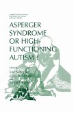 Asperger Syndrome or High-Functioning Autism? (eBook, PDF)