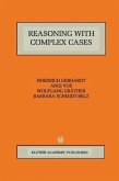 Reasoning with Complex Cases (eBook, PDF)