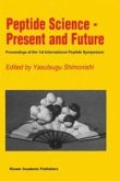 Peptide Science - Present and Future (eBook, PDF)