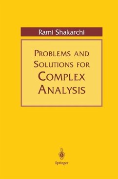 Problems and Solutions for Complex Analysis (eBook, PDF) - Shakarchi, Rami