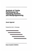 Analysis of Cache Performance for Operating Systems and Multiprogramming (eBook, PDF)