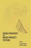 Dough Rheology and Baked Product Texture (eBook, PDF)