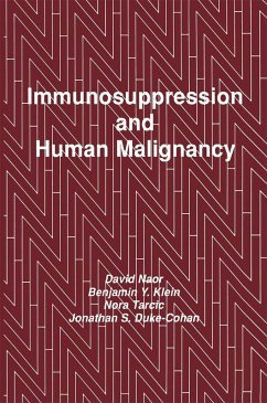 Immunosuppression and Human Malignancy (eBook, PDF) - Naor, David; Klein, Benjamin Y.; Tarcic, Nora; Duke-Cohan, Jonathan S.
