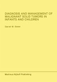 Diagnosis and Management of Malignant Solid Tumors in Infants and Children (eBook, PDF)