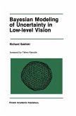 Bayesian Modeling of Uncertainty in Low-Level Vision (eBook, PDF)