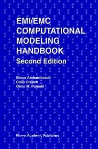 EMI/EMC Computational Modeling Handbook (eBook, PDF) - Archambeault, Bruce R.; Ramahi, Omar M.; Brench, Colin