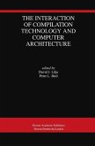 The Interaction of Compilation Technology and Computer Architecture (eBook, PDF)