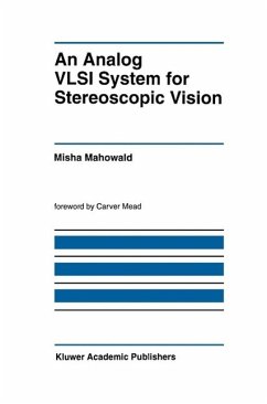 An Analog VLSI System for Stereoscopic Vision (eBook, PDF) - Mahowald, Misha