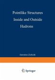 Pointlike Structures Inside and Outside Hadrons (eBook, PDF)