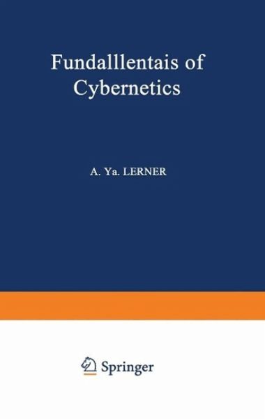 Fundamentals of Cybernetics (eBook, PDF) Fundamentals of Cybernetics (eBook, PDF)