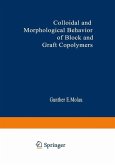 Colloidal and Morphological Behavior of Block and Graft Copolymers (eBook, PDF)