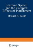 Learning, Speech, and the Complex Effects of Punishment (eBook, PDF)