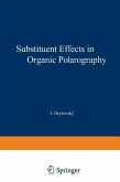 Substituent Effects in Organic Polarography (eBook, PDF)