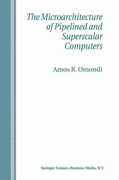 The Microarchitecture of Pipelined and Superscalar Computers (eBook, PDF) - Omondi, Amos R.