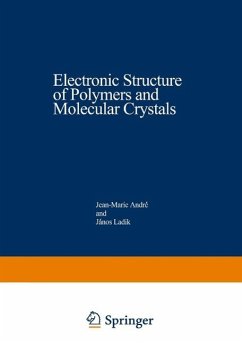 Electronic Structure of Polymers and Molecular Crystals (eBook, PDF)