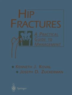 Hip Fractures (eBook, PDF) - Koval, Kenneth; Zuckerman, Joseph