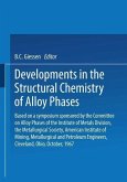 Developments in the Structural Chemistry of Alloy Phases (eBook, PDF)