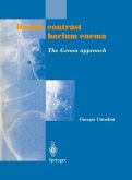 Double contrast barium enema (eBook, PDF)