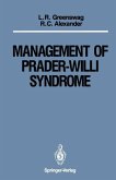 Management of Prader-Willi Syndrome (eBook, PDF) Management of Prader-Willi Syndrome (eBook, PDF)