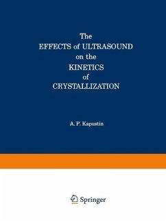 Cover The Effects of Ultrasound on the Kinetics of Crystallization (eBook, PDF)