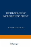 The Physiology of Aggression and Defeat (eBook, PDF)