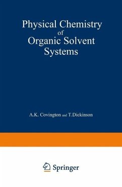 Cover Physical Chemistry of Organic Solvent Systems (eBook, PDF)