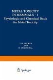 Physiologic and Chemical Basis for Metal Toxicity (eBook, PDF)