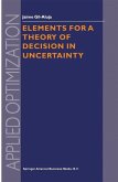 Elements for a Theory of Decision in Uncertainty (eBook, PDF)