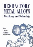 Refractory Metal Alloys Metallurgy and Technology (eBook, PDF)