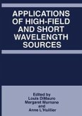 Applications of High-Field and Short Wavelength Sources (eBook, PDF)