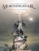 The Book of the Morningstar: Rise of the Daemons (eBook, ePUB)