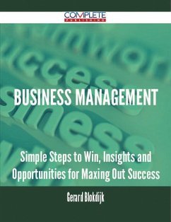 Cover Business Management - Simple Steps to Win, Insights and Opportunities for Maxing Out Success (eBook, ePUB)