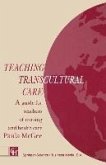 Teaching Transcultural Care (eBook, PDF)