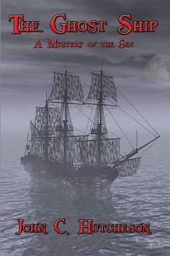 The Ghost Ship (eBook, ePUB) - Hutcheson, John C.